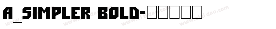 a_Simpler Bold字体转换